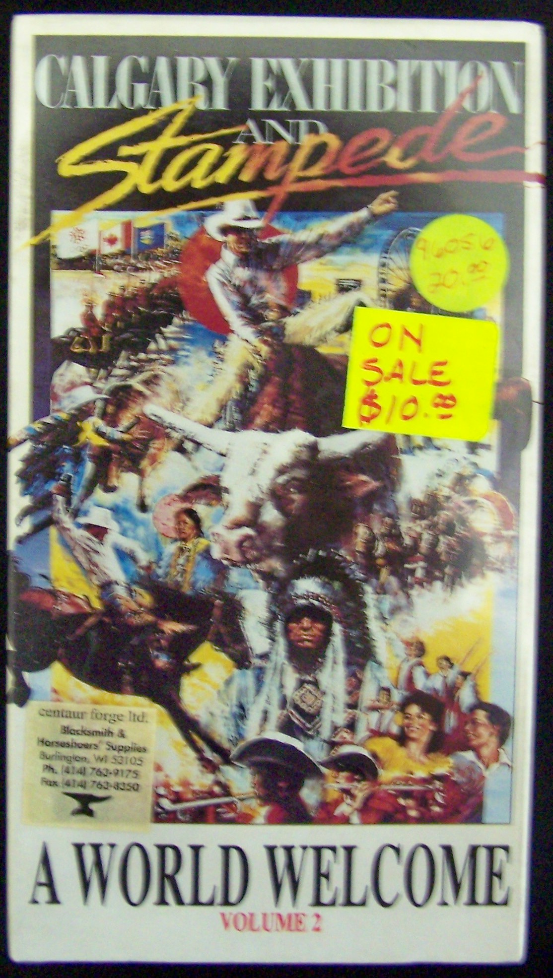 Calgary Exhibition and Stampede - A World Welcome - Volume 2
